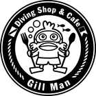 DivingShop&Cafe　GillMan プロフィール